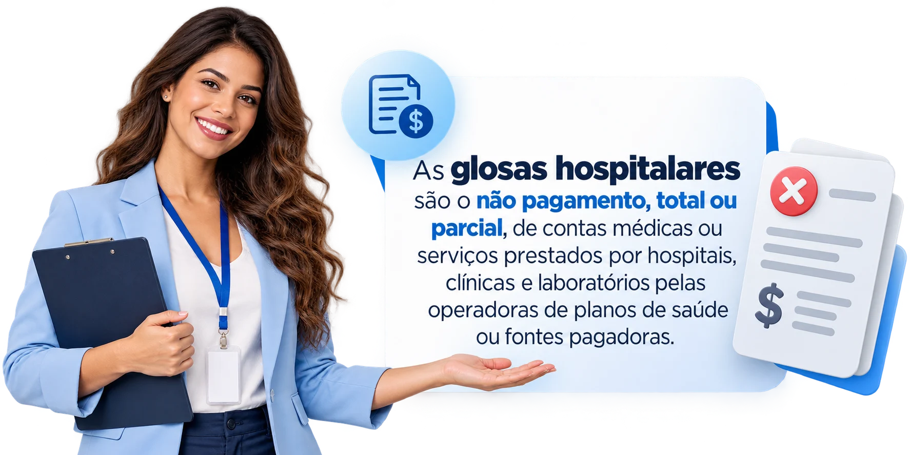 Profissional explica que glosas hospitalares são o não pagamento, total ou parcial, de contas médicas ou serviços prestados por hospitais, clínicas e laboratórios pelas operadoras ou fontes pagadoras.